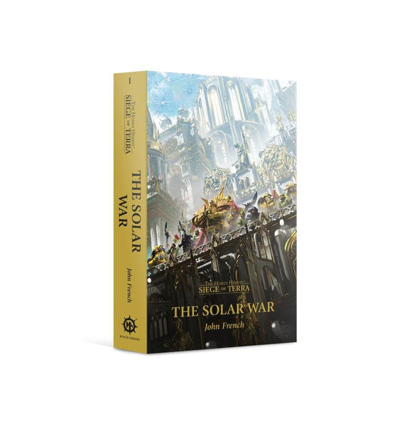 The Solar War (Paperback) The Horus Heresy: Siege of Terra Book 1 - 20% Off (Applied at checkout)