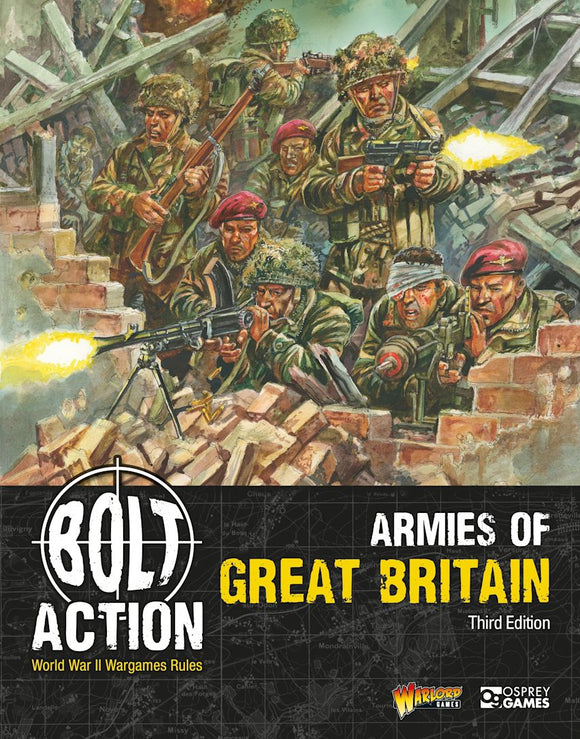 Bolt Action Armies of Great Britain (3rd Edition) 20% Off