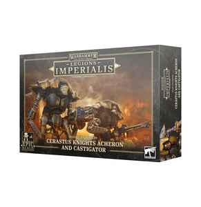 Legions Imperialis: Cerastus Knights Acheron and Castigator 20% Off