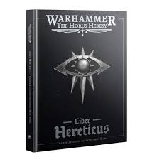 The Horus Heresy: Liber Hereticus - Traitor Legiones Astartes English 30% Off - Discontinued