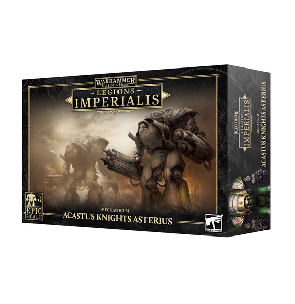 Legions Imperialis: MECHANICUM ACASTUS KNIGHTS ASTERIUS 20% Off (Applied at checkout)