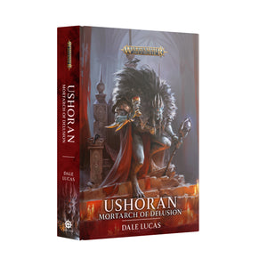 USHORAN: MORTARCH OF DELUSION (HB) 20% Off (Applied at checkout)