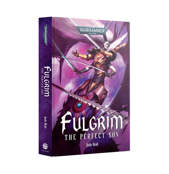Fulgrim The Perfect Son (HB) - Out Of Print