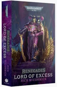 Renegades: Lord of Excess (Paperback) 20% Off (Applied at checkout) - Out Of Print