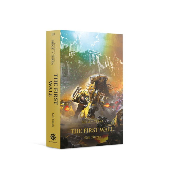 The Horus Heresy: Siege of Terra - The First Wall (PB - Book 3) 20% Off (Applied at checkout)