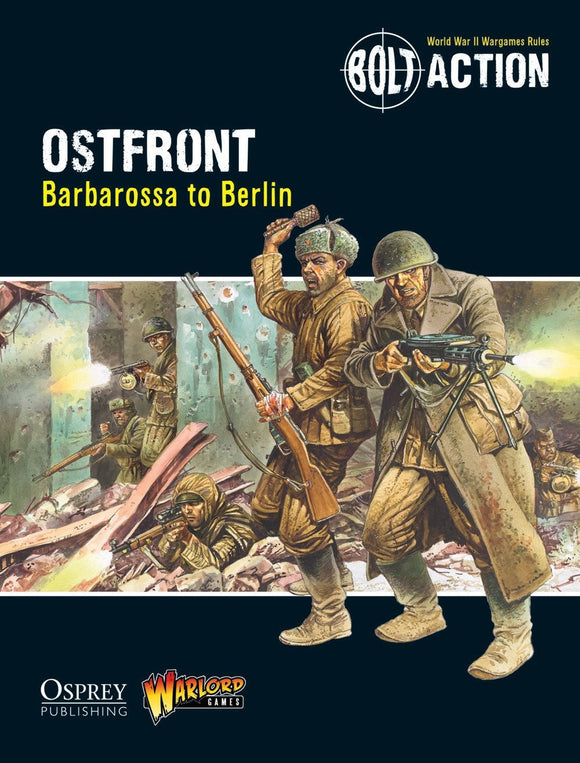 Bolt Action - Ostfront: Barbarossa to Berlin