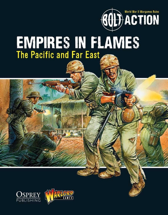 Bolt Action - Empires in Flames: Pacific And Far East