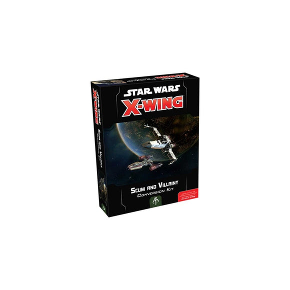 Star Wars: X-Wing - Scum and Villainy Conversion Kit