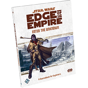 Star Wars: Edge of the Empire RPG - Enter the Unknown (Needs Prices)
