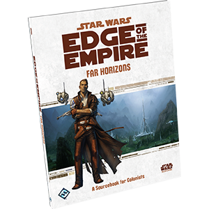 Star Wars: Edge of the Empire - Far Horizons (Needs Prices)