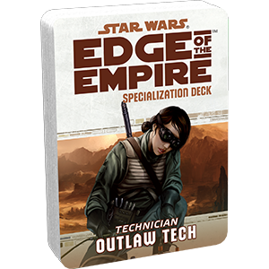 Star Wars RPG: Specialization Deck - Outlaw Tech