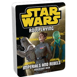 Star Wars RPG: Adversery Deck - Imperials and Rebels (Needs Prices)