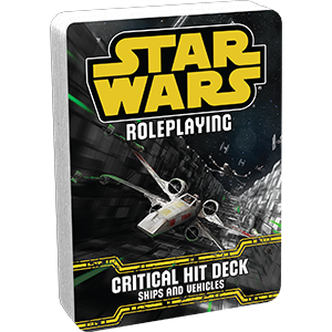 Star Wars RPG: Critical Hit Deck (Needs Prices)